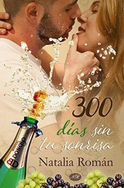 300  dias  sin  tu  sonrisa  |  Natalia  Roman