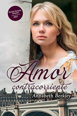 Amor  contracorriente  |  Annabeth  Berkley