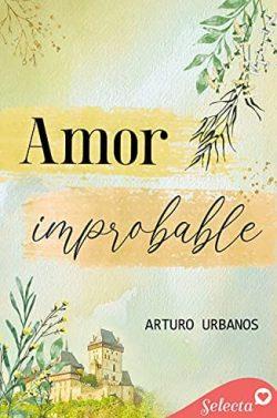 Amor  improbable  |  Arturo  Urbanos