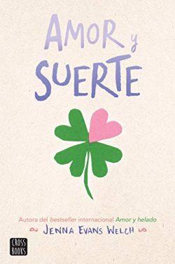 Amor  y  suerte  |  Jenna  Evans  Welch
