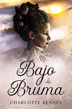 Bajo  la  bruma  |  Charlotte  Bennet