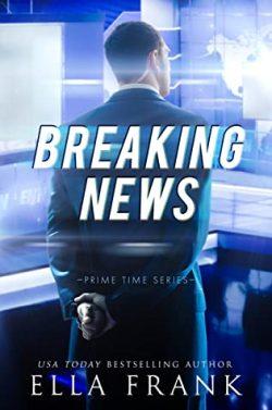 Breaking  News  (Trilogía  Prime  2)  |  Ella  Frank  