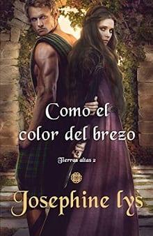 Como  el  color  del  brezo  |  Josephine  Lys