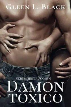 Damon  tóxico  (Destrucción  1)  |  Gleen  L.  Black