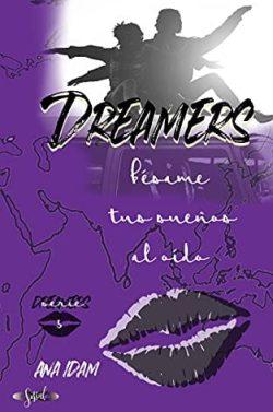 Dreamers:  bésame  tus  sueños  al  oído  |  Ana  Idam