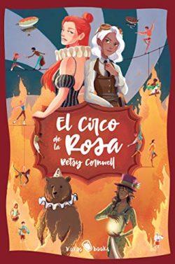 El  Circo  de  la  Rosa  |  Betsy  Cornwell