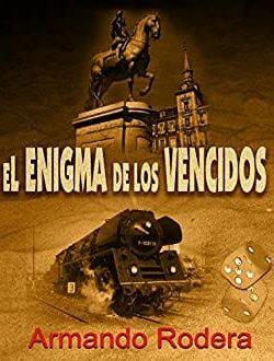 El  enigma  de  lo  vencido  |  Armando  Rodera
