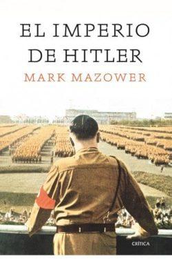 El  imperio  de  Hitler  |  Mark  Mazower