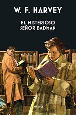 El  misterioso  señor  Badman  |  W.  F.  Harvey