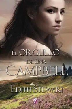 El  orgullo  de  una  Campbell  (Campbell  2)  |  Edith  Stewart