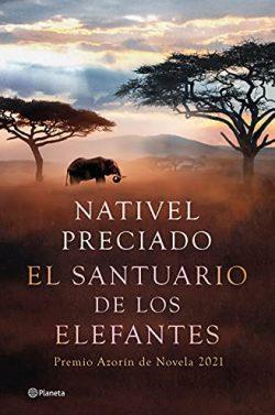 El  santuario  de  los  elefantes  |  Nativel  Preciado