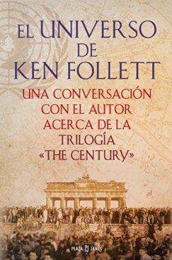 El  universo  de  Ken  Follett  |  Ken  Follett