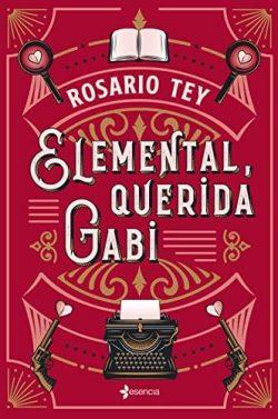 Elemental,  querida  Gabi  |  Rosario  Tey