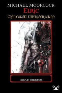 Elric  de  Melniboné  |  Michael  Moorcock