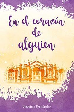 En  el  corazón  de  alguien  |  Josefina  Fernández