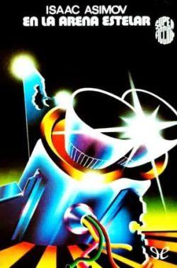 En  la  arena  estelar  (Trilogía  del  Imperio  1)  |  Isaac  Asimov