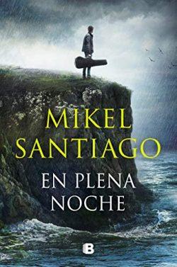 En  plena  noche  |  Mikel  Santiago