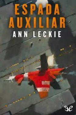 Espada  auxiliar  (  Imperial  Radch  2)  |  Ann  Leckie