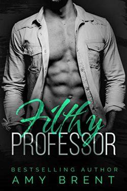 Filthy  Professor  |  Amy  Brent