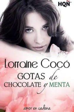 Gotas  de  chocolate  y  menta  (Amor  en  cadena  5)  |  Lorraine  Cocó