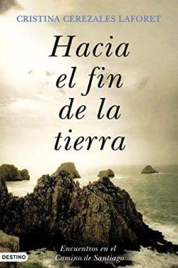 Hacia  el  fin  de  la  tierra  |  Cristina  Cerezales  Laforet