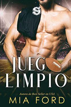 Juego  limpio  |  Mia  Ford