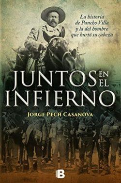 Juntos  en  el  infierno  |  Jorge  Pech  Casanova