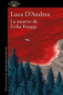 La  muerte  de  Erika  Knapp  |  Luca  D’Andrea