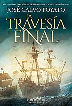 La  travesía  final  |  José  Calvo  Poyato