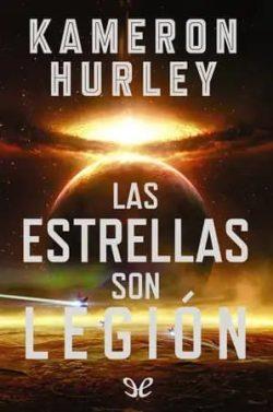 Las  estrellas  son  legión  |  Kameron  Hurley