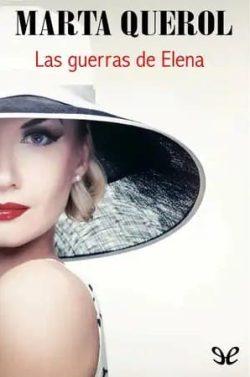 Las  guerras  de  Elena  |  Marta  Querol