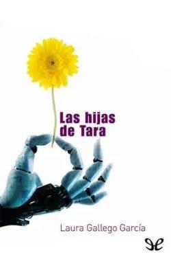 Las  hijas  de  Tara  |  Laura  Gallego