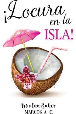 ¡Locura  en  la  isla!  |  Ariadna  Baker