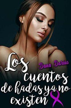Los  cuentos  de  hadas  ya  no  existen  |  Dana  Darius  