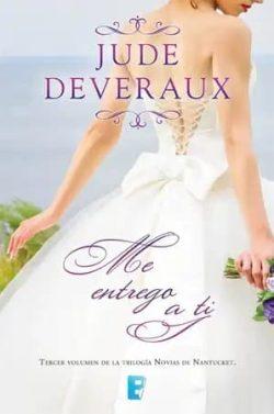 Me  entrego  a  ti  (Novias  de  Nantucket  3)  |  Jude  Deveraux
