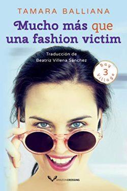 Mucho  más  que  una  fashion  victim  (Bay  Village  3)  |  Tamara  Balliana