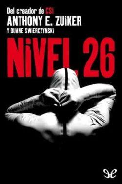 Nivel  26  |  Anthony  E.  Zuiker  &  Duane  Swierczynski