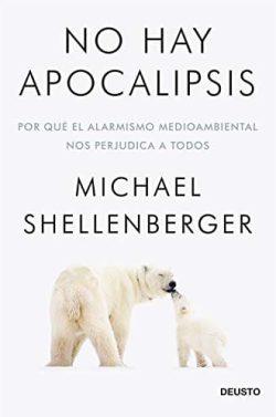 No  hay  apocalipsis  |  Michael  Shellenberger