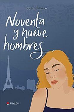 Noventa  y  nueve  hombres  |  Sonia  Franco  