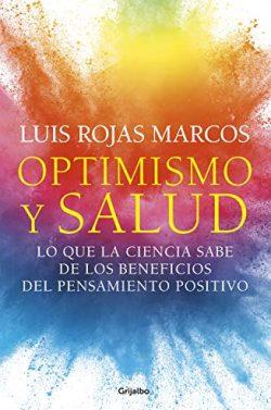 Optimismo  y  salud  |  Luis  Rojas  Marcos