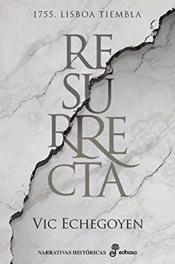 Resurrecta  |  Vic  Echegoyen  