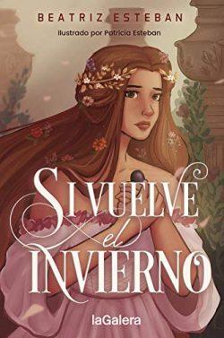 Si  vuelve  el  invierno  |  Beatriz  Esteban