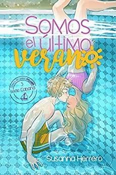 Somos  el  último  verano  (Cabana  5)  |  Susanna  Herrero