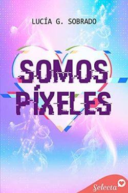 Somos  píxeles  |  Lucía  G.  Sobrado