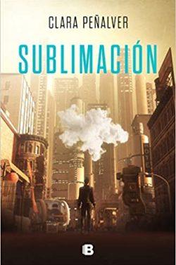 Sublimación  |  Clara  Peñalver  