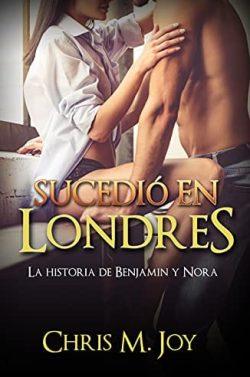 Sucedió  en  Londres  |  Chris  M.  Joy