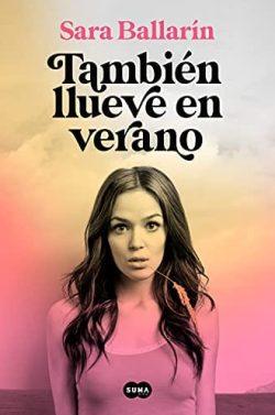 También  llueve  en  verano  |  Sara  Ballarín