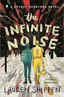 The  Infinite  Noise  (The  Bright  Sessions  1)  |  Lauren  Shippen