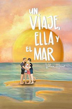 Un  viaje,  ella  y  el  mar  |  Valien  Heart