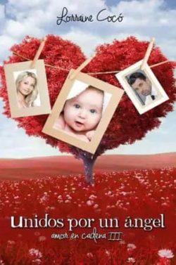 Unidos  por  un  ángel  |  Lorraine  Cocó